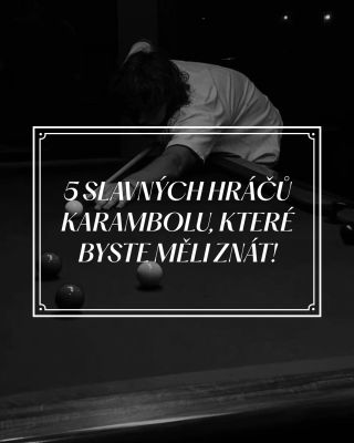 Úspěch začíná inspirací u jiných! Víte, co tihle mistři dokážou s tágem? 🎱 Hru těchto 5 hráčů karambolu byste si neměli...